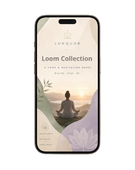 Phone displaying the Lunquor Loom Collection app with a yoga and meditation guide.